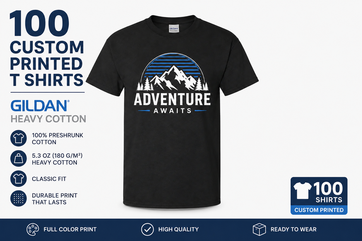 100 Custom Printed Gildan Heavy Cotton T-Shirts
