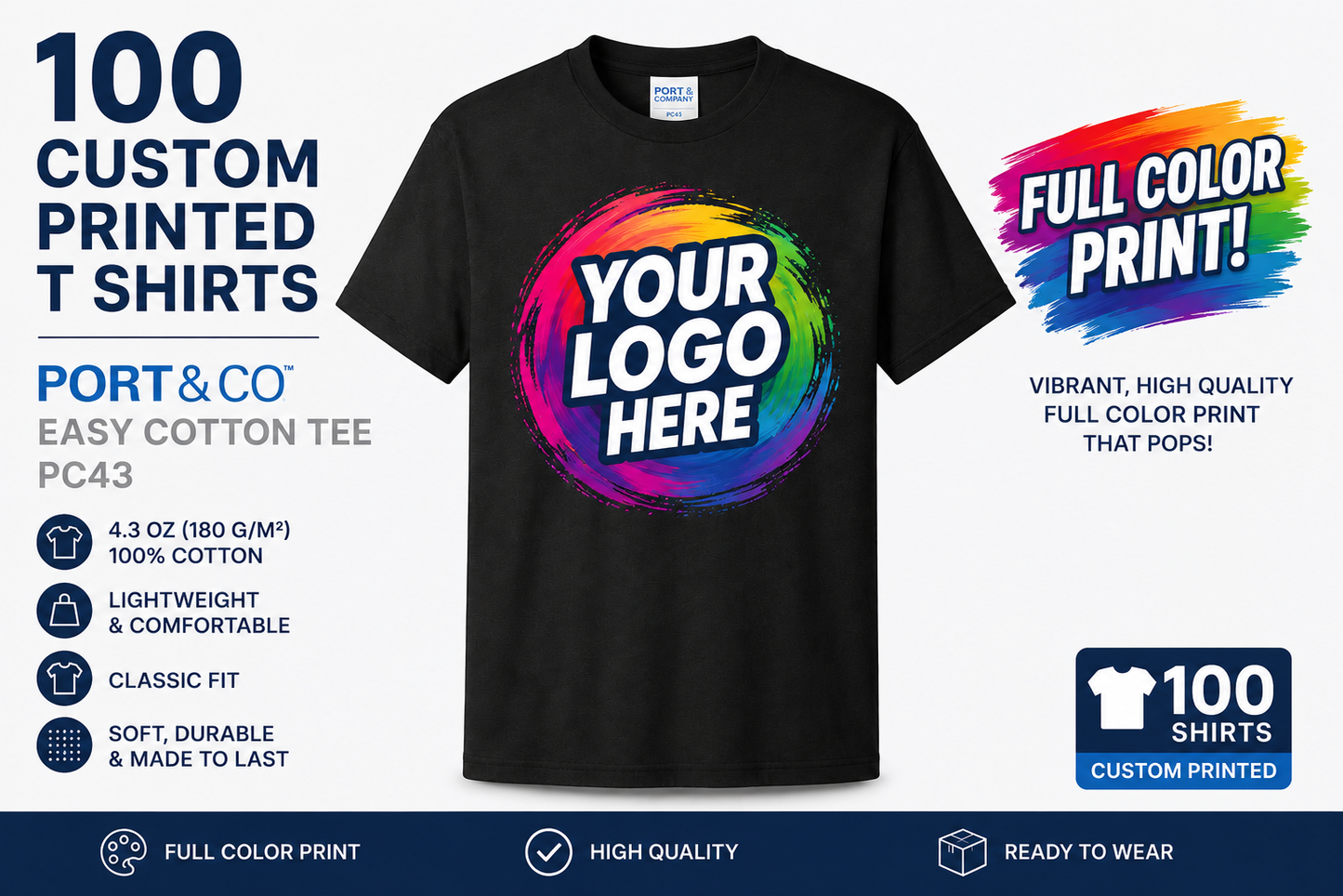 100 Custom Printed Port & Co™ Easy Cotton Tee PC43